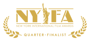 New York International Film Awards — Quarter-Finalist